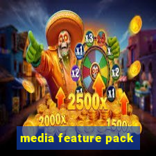 media feature pack